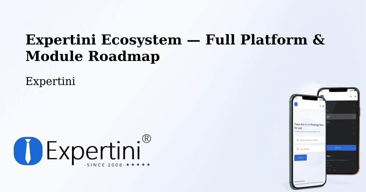 Expertini Ecosystem — Full Platform & Module Roadmap – Global